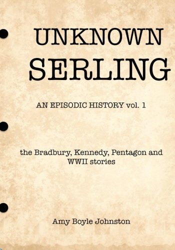 Unknow Serling by Amy Boyle Johnston
